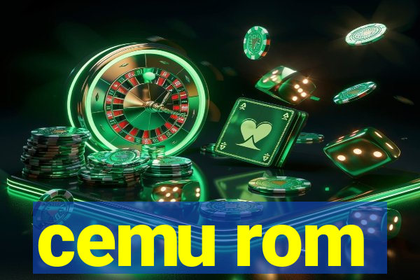 cemu rom